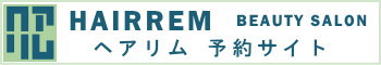 HAIRREM ヘアリム・予約サイト